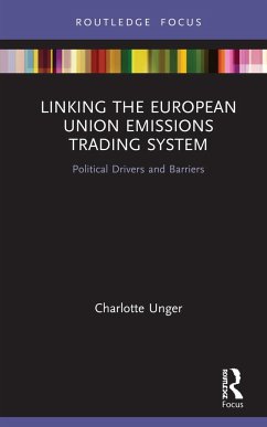 Linking the European Union Emissions Trading System - Unger, Charlotte