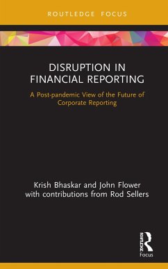 Disruption in Financial Reporting - Bhaskar, Krish; Flower, John