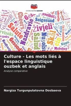 ulture - Les mots liés à l'espace linguistique ouzbek et anglais - Dosbaeva, Nargiza Turgunpulatovna