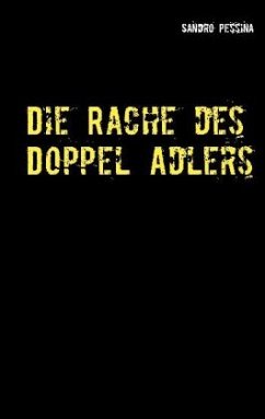 Die Rache des Doppel Adlers