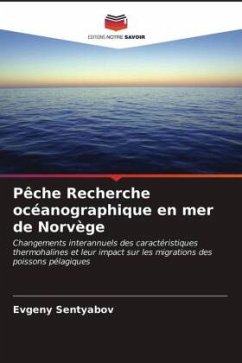 Pêche Recherche océanographique en mer de Norvège - Sentyabov, Evgeny