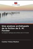 Une analyse archétypale de la fiction de E. M. Forster