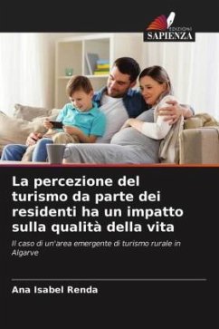 La percezione del turismo da parte dei residenti ha un impatto sulla qualità della vita - Renda, Ana Isabel