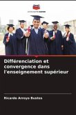 Différenciation et convergence dans l'enseignement supérieur