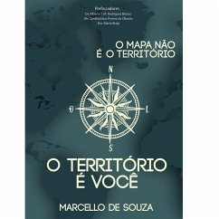 O mapa não é o território, o território é você (MP3-Download) - Souza, Marcello de