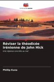 Réviser la théodicée irénienne de John Hick