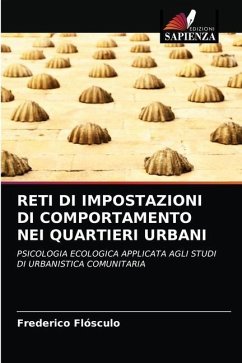 Reti Di Impostazioni Di Comportamento Nei Quartieri Urbani - Flósculo, Frederico