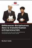 Différences disciplinaires dans la transformation entrepreneuriale