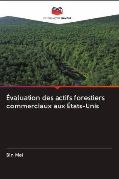 Évaluation des actifs forestiers commerciaux aux États-Unis - Mei, Bin