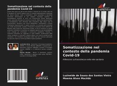 Somatizzazione nel contesto della pandemia Covid-19 - Vieira, Luzineide de Sousa dos Santos;Macêdo, Moema Alves