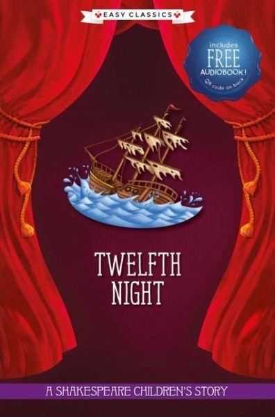 Twelfth Night (Easy Classics) Twelfth Night (Easy Classics)