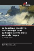 La tensione cognitivo-sociale negli studi sull'acquisizione della seconda lingua