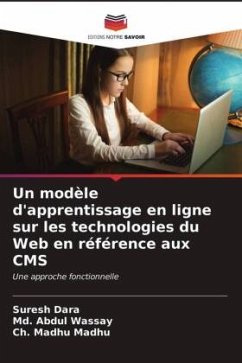 Un modèle d'apprentissage en ligne sur les technologies du Web en référence aux CMS - Dara, Suresh;Wassay, Md. Abdul;Madhu, Ch. Madhu