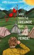 Wer solche Freunde hat, braucht keine... - Bild 1