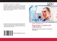 Seguridad y protección radiológica - Brito, Clay;Trimiño, Juan Gilberto