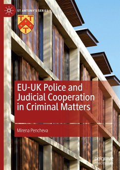 EU-UK Police and Judicial Cooperation in Criminal Matters - Pencheva, Mirena