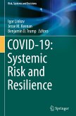 COVID-19: Systemic Risk and Resilience