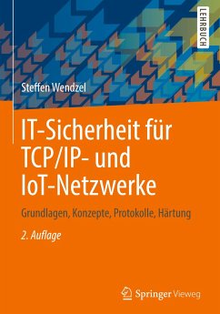 IT-Sicherheit für TCP/IP- und IoT-Netzwerke - Wendzel, Steffen