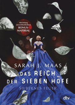 Silbernes Feuer / Das Reich der sieben Höfe Bd.5 (eBook, ePUB) - Maas, Sarah J.