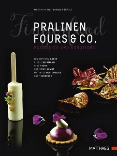 Pralinen, Fours & Co. - Baker, Ian Matthew;Beckmann, Nicole;Frank, René;Mittermeier, Matthias
