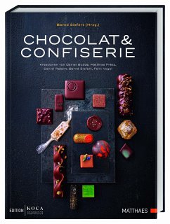 Chocolat & Confiserie - Budde, Daniel;Frész, Matthias;Rebert, Daniel;Siefert, Bernd