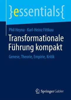 Transformationale Führung kompakt - Heyna, Phil;Fittkau, Karl-Heinz