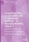 Geopolitical Risk, Sustainability and ¿Cross-Border Spillovers¿ in Emerging Markets, Volume I