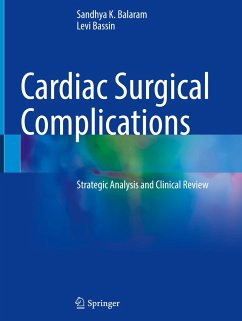 Cardiac Surgical Complications - Balaram, Sandhya K.;Bassin, Levi