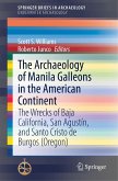 The Archaeology of Manila Galleons in the American Continent