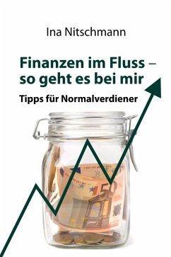 Finanzen im Fluss- so geht es bei mir (eBook, ePUB) - Nitschmann, Ina