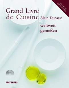 Grand Livre de Cuisine weltweit genießen - Ducasse, Alain