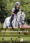 Die Reitabzeichen 10-6 der Deutschen Reiterlichen Vereinigung