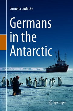 Germans in the Antarctic (eBook, PDF) - Lüdecke, Cornelia