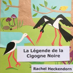 La Légende de la Cigogne Noire (eBook, ePUB)