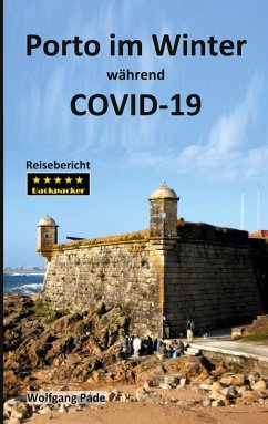Porto im Winter während COVID-19 (eBook, ePUB)