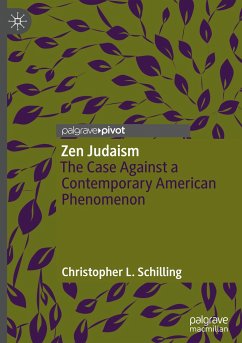 Zen Judaism - Schilling, Christopher L.