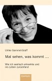 Mal sehen, was kommt ... (eBook, ePUB)