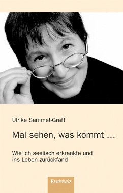 Mal sehen, was kommt ... (eBook, ePUB) - Sammet-Graff, Ulrike