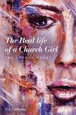 The Real life of a Church Girl, The Untold Story (eBook, ePUB)
