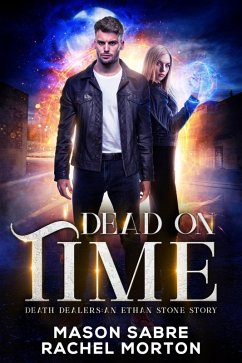 Cover Dead on Time (Death Dealers) (eBook, ePUB)