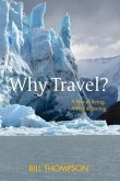 Why Travel? (eBook, ePUB)