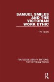 Samuel Smiles and the Victorian Work Ethic (eBook, PDF)