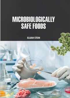 Microbiologically Safe Foods (eBook, ePUB) - Stein, Elijah