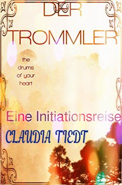 DER TROMMLER (eBook, ePUB) - TIEDT, CLAUDIA
