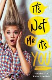 It's Not Me, It's You (eBook, ePUB)