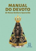 Manual do devoto de Nossa Senhora Aparecida (eBook, ePUB)