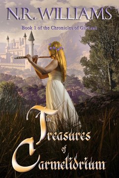 Cover The Treasures of Carmelidrium (The Chronicles of Gil-Lael, #1) (eBook, ePUB)