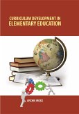 Curriculum Development in Elementary Education (eBook, ePUB)