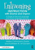 Enlivening Instruction with Drama and Improv (eBook, ePUB)