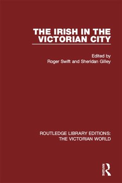 The Irish in the Victorian City (eBook, PDF)